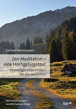 Zen-Meditation - eine Hochgebirgstour