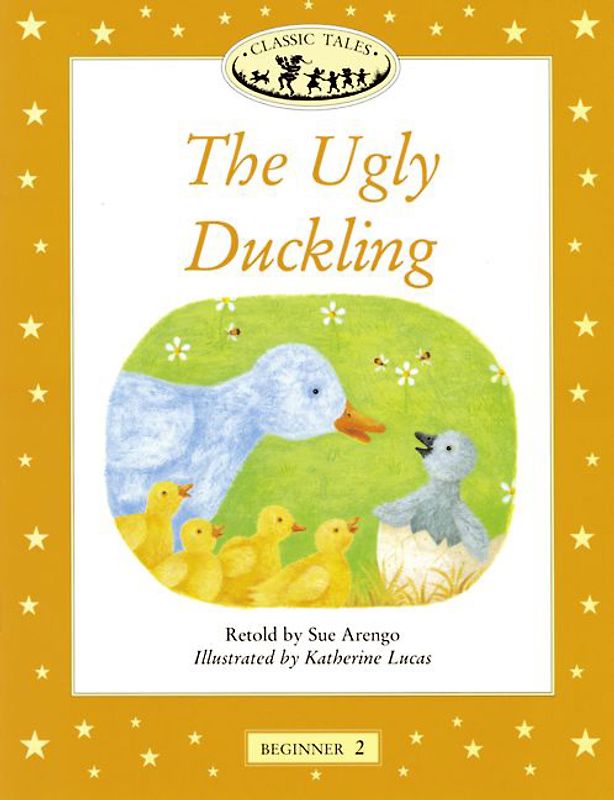 Classic Tales / 4. Schuljahr, Stufe 3 - The Ugly Duckling