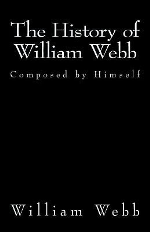 The History of William Webb