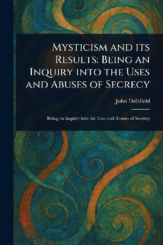 Mysticism and Its Results
