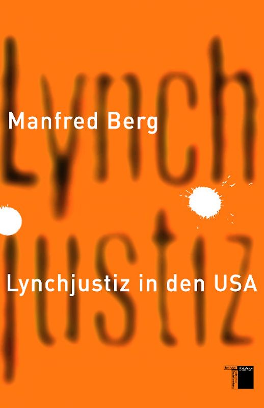 Lynchjustiz in den USA