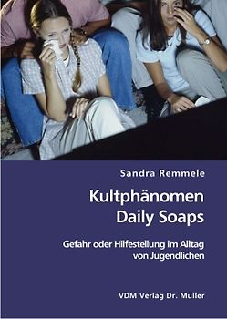 Kultphänomen Daily Soaps
