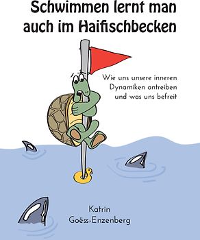 Schwimmen lernt man auch im Haifischbecken