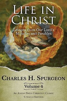 Life in Christ Vol 4