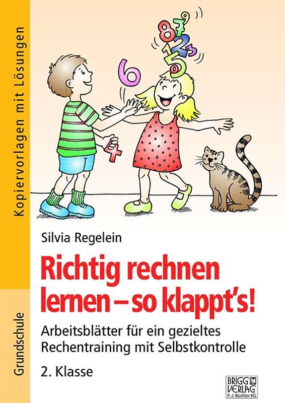 Richtig rechnen lernen – so klappt´s! 2. Klasse