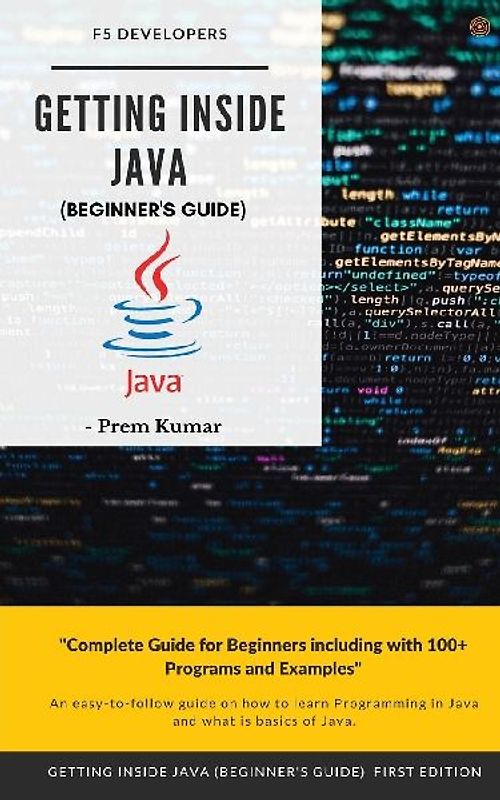 Getting Inside Java - Beginners Guide