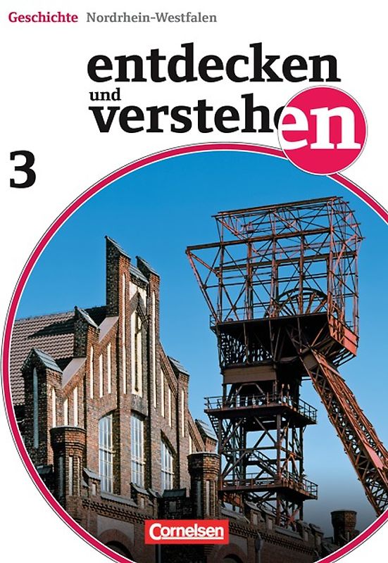 Entdecken und verstehen - Geschichtsbuch - Nordrhein-Westfalen - Ausgabe ab 2012 - Band 3: 8. Schuljahr