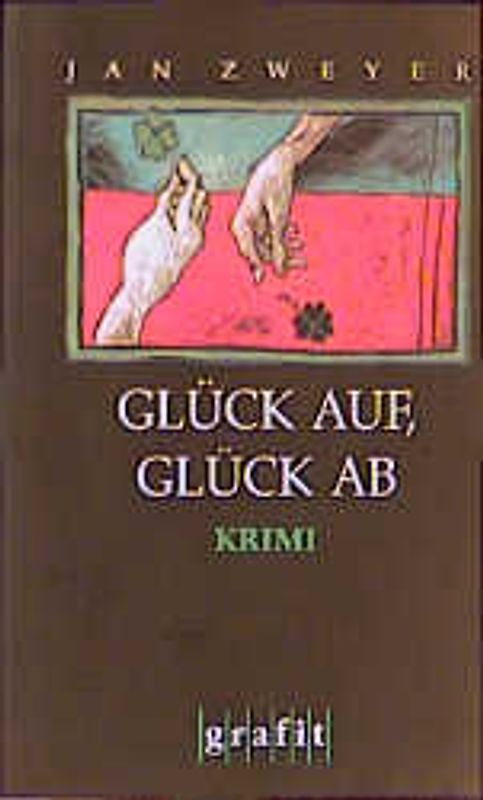 Glück auf, Glück ab