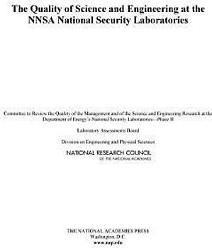 The Quality of Science and Engineering at the Nnsa National Security Laboratories
