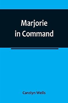 Marjorie in Command