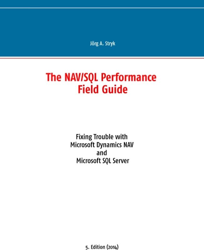 The NAV/SQL Performance Field Guide
