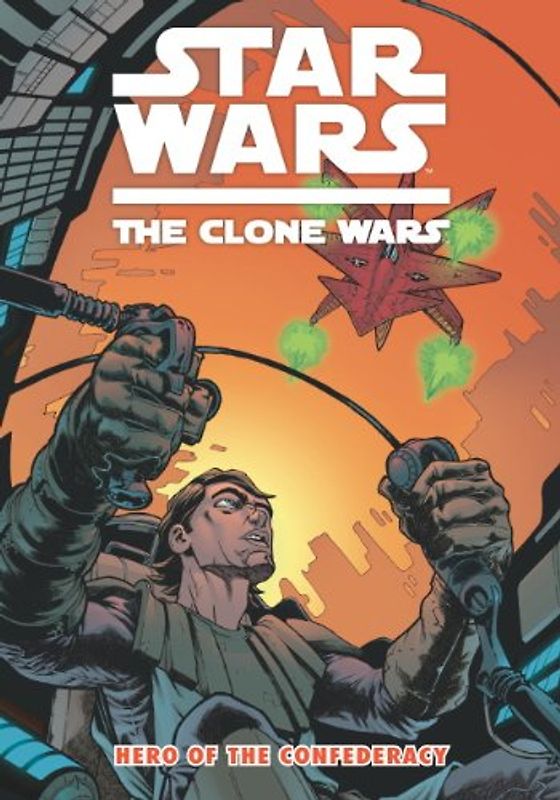 Star Wars - The Clone Wars: Hero of the Confederacy