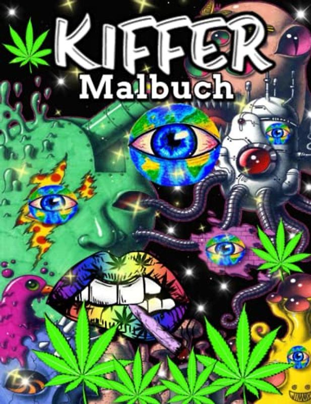 Kiffer Malbuch: Wunderbares Stoner-Malbuch, tolles Geschenk für Männer, Frauen und Teenager, erstaunliche Illustrationen mit unterschiedlichem Design, ... Stressabbau und Entspannung, Großdruck