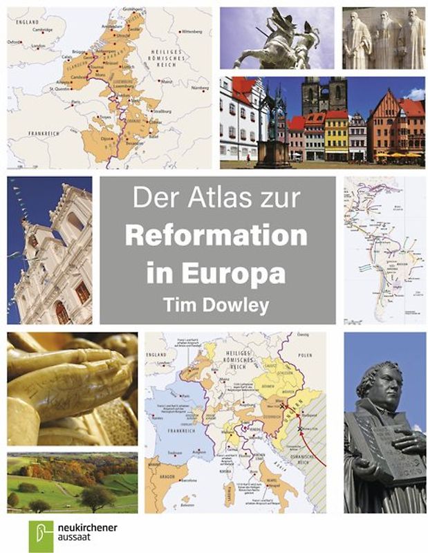 Der Atlas zur Reformation in Europa