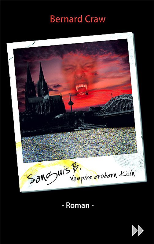Sanguis B. - Vampire erobern Köln