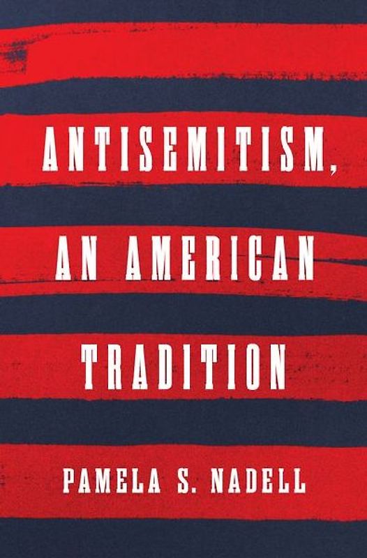 Antisemitism, an American Tradition