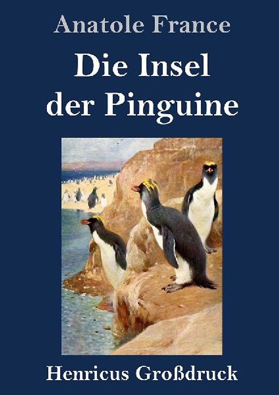 Die Insel der Pinguine (Großdruck)