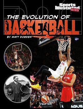 The Evolution of Basketball