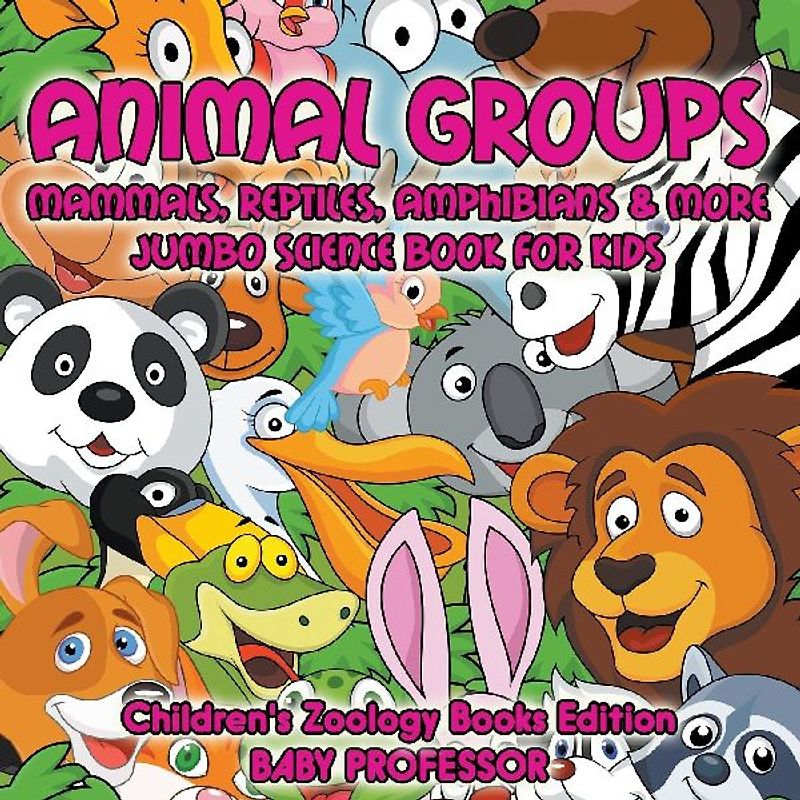 Animal Groups (Mammals, Reptiles, Amphibians & More)