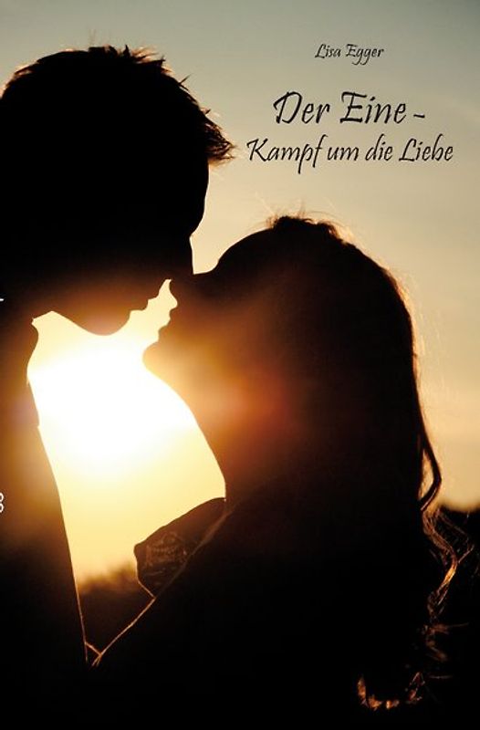 Der Eine – Kampf um die Liebe