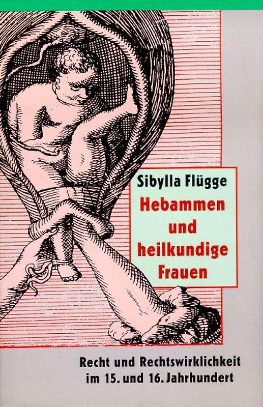 Hebammen und heilkundige Frauen