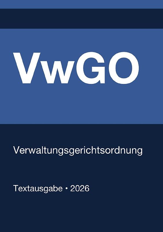 VwGO - Verwaltungsgerichtsordnung (Deutschland) 2026