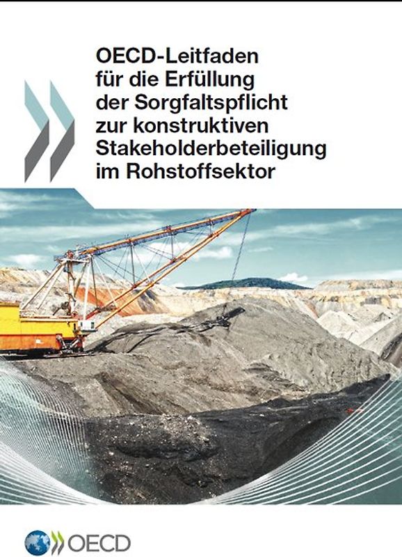 OECD-Leitfaden für die Erfüllung der Sorgfaltspflicht zur konstruktiven Stakeholderbeteiligung im Rohstoffsektor