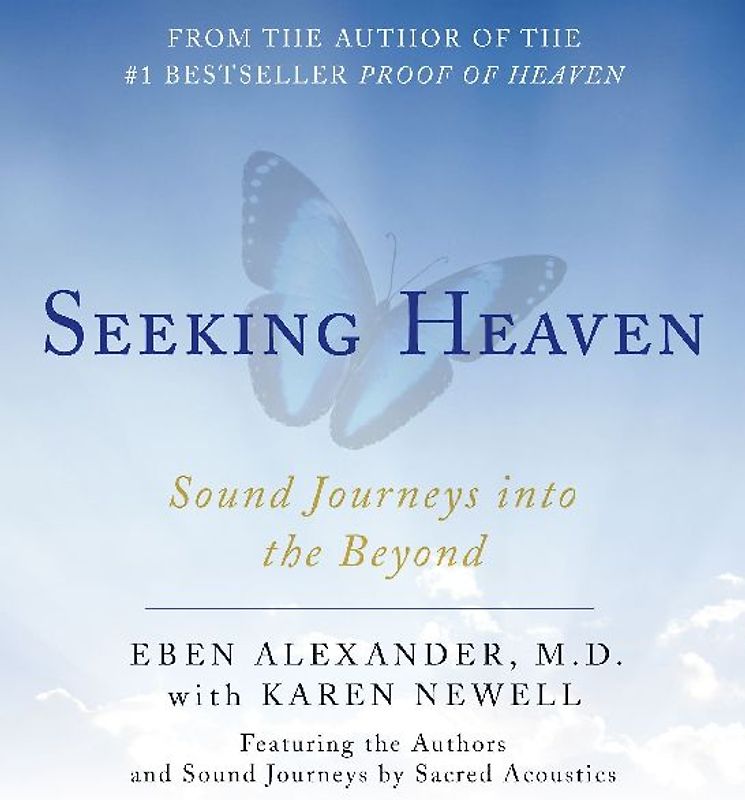 Seeking Heaven: Sound Journeys Into the Beyond