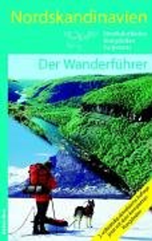 Nordskandinavien - Der Wanderführer