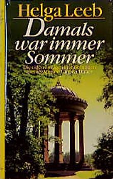 Damals war immer Sommer