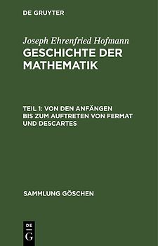 Von den Anfängen bis zum Auftreten von Fermat und Descartes