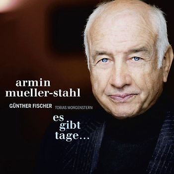 Armin Mueller-Stahl - Es Gibt Tage...