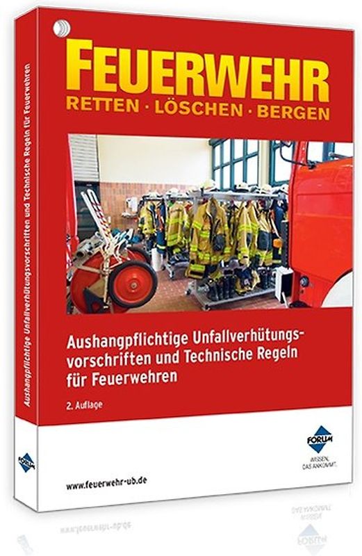 Aushangpflichtige Unfallverhütungsvorschriften und Technische Regeln für Feuerwehren