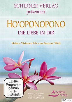 Ho'oponopono: Die Liebe in Dir - Sieben Visionen für eine bessere Welt - Valenteano, Ralph DVD