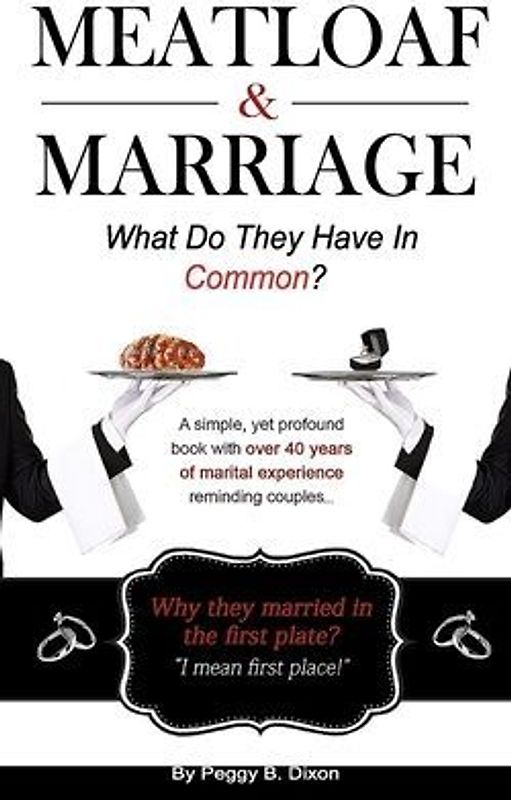 Meatloaf & Marriage