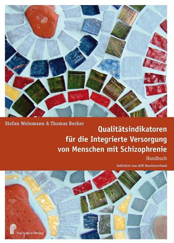 Qualitätsindikatoren für die Integrierte Versorgung von Menschen mit Schizophrenie