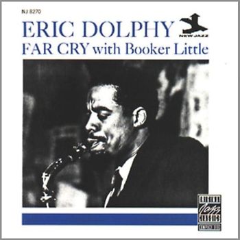 Eric Dolphy - Original Jazz Classics: Far Cry