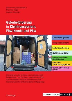 Güterbeförderung in Kleintransportern, Pkw-Kombi und Pkw