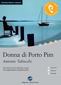 Donna di Porto Pim - Interaktives Hörbuch Italienisch. Das Hörbuch zum Sprachen lernen mit ausgewählten Kurzgeschichten
