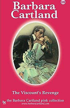 The Viscount's Revenge (The Pink Collection, Band 129)