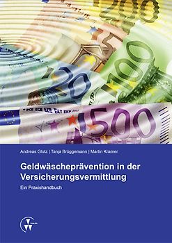 Geldwäscheprävention in der Versicherungsvermittlung