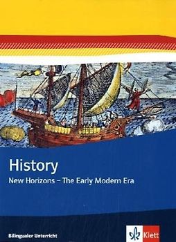 History. New Horizons - The Early Modern Era. Themenheft Klasse 7/8