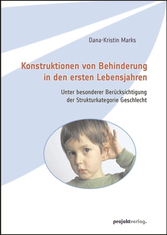 Konstruktionen von Behinderung in den ersten Lebensjahren