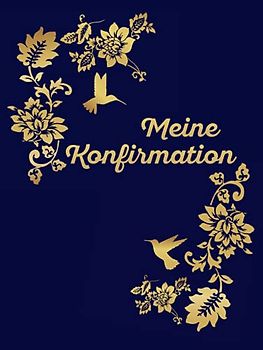 Meine Konfirmation Gästebuch: Ein tolles Geschenk für das Patenkind zur Konfirmation von der Patentante oder dem Patenonkel. Modernes Erinnerungsbuch ... Gäste für den Konfirmanden/die Konfirmandin.