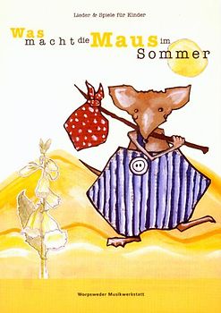 Was macht die Maus im Sommer