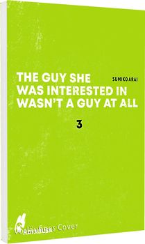 The Guy She Was Interested in Wasn't a Guy at All 3