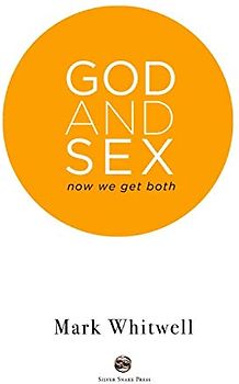 God and Sex: Now We Get Both