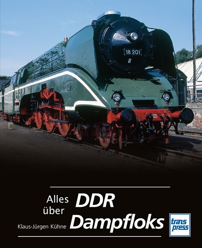 Alles über DDR-Dampfloks