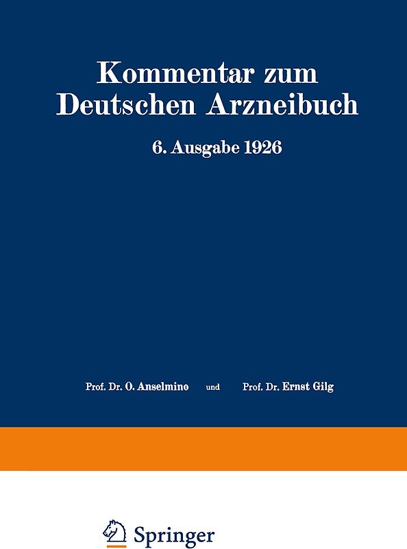 Kommentar zum Deutschen Arzneibuch 6. Ausgabe 1926