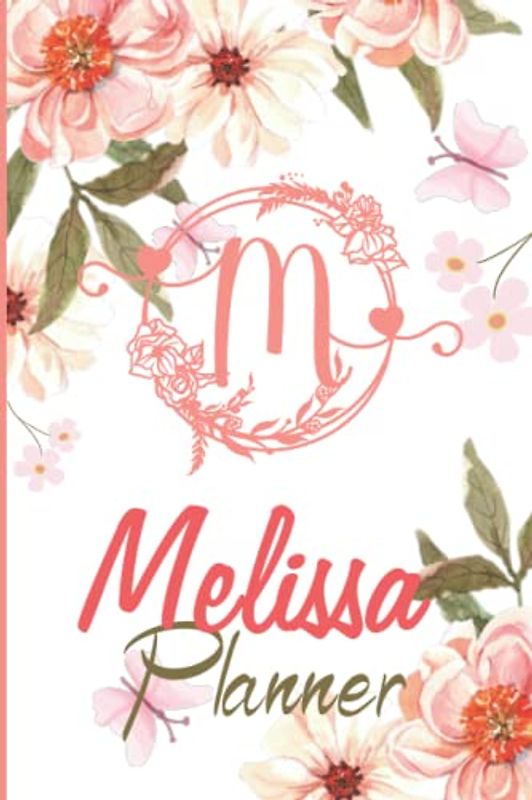 Melissa Name Planner | Customized Notebook planner | Customised Gift for Melissa: Weekly & Monthly Planner With Notebook Journal | Password Log | ... Party Planner | Perfect Gift Idea For Melissa